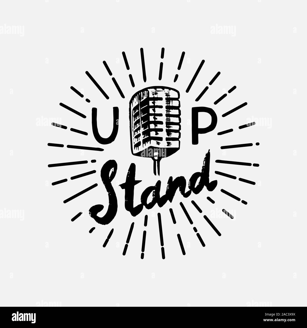 Le lettrage se lever. Texte Calligraphie Exposition de comédie. Dessinés à la main, gravée en vieux millésime esquisse pour poster, web badge, étiquette, emblème ou logo. Le concept Illustration de Vecteur