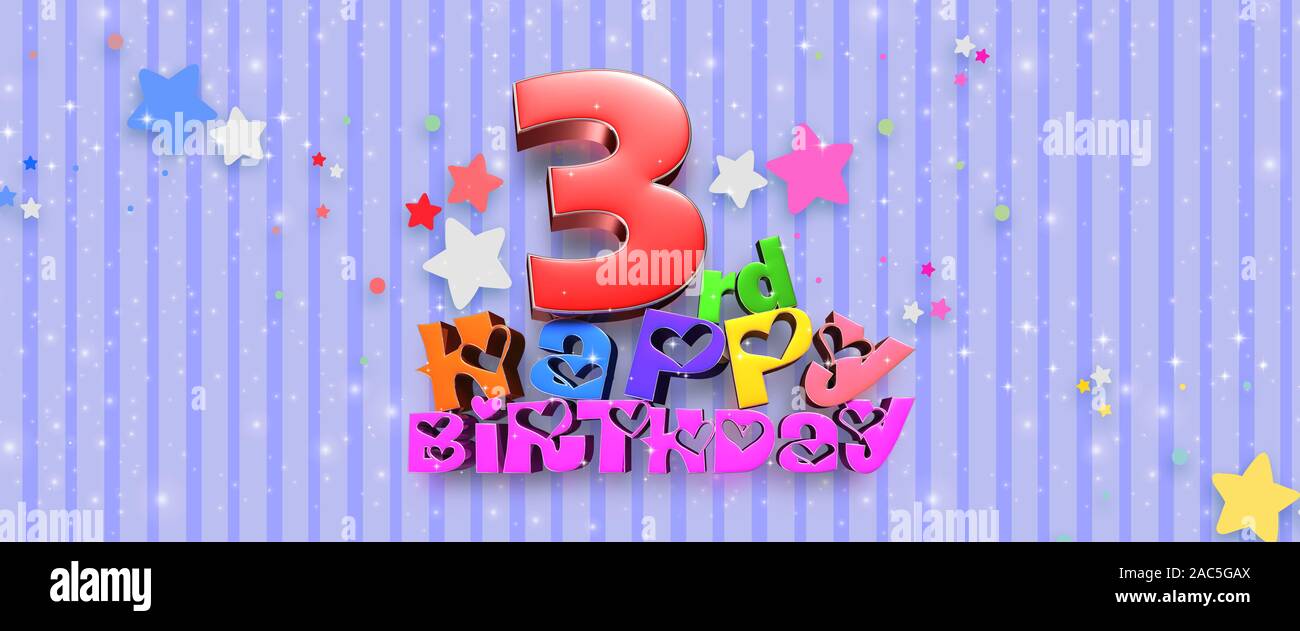 Happy 3rd Birthday Banque D Image Et Photos Alamy Happy 3rd Birthday Banque D Image Et Photos Alamy