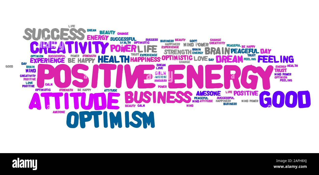 L'énergie positive nuage de mots. Une bonne pensée pour le succès dans la vie. Banque D'Images
