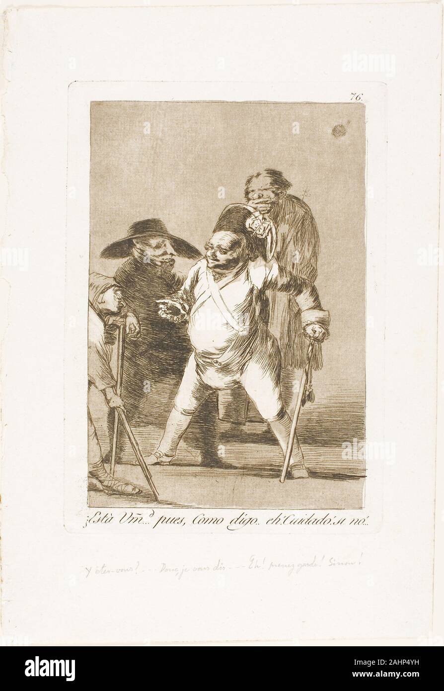 Francisco José de Goya y Lucientes. Vous comprenez ... eh bien, comme je dis... eh ! Regardez dehors ! Sinon..., la plaque 76 de Los Caprichos. 1797-1799. L'Espagne. Eau-forte et aquatinte sur papier vergé ivoire Banque D'Images