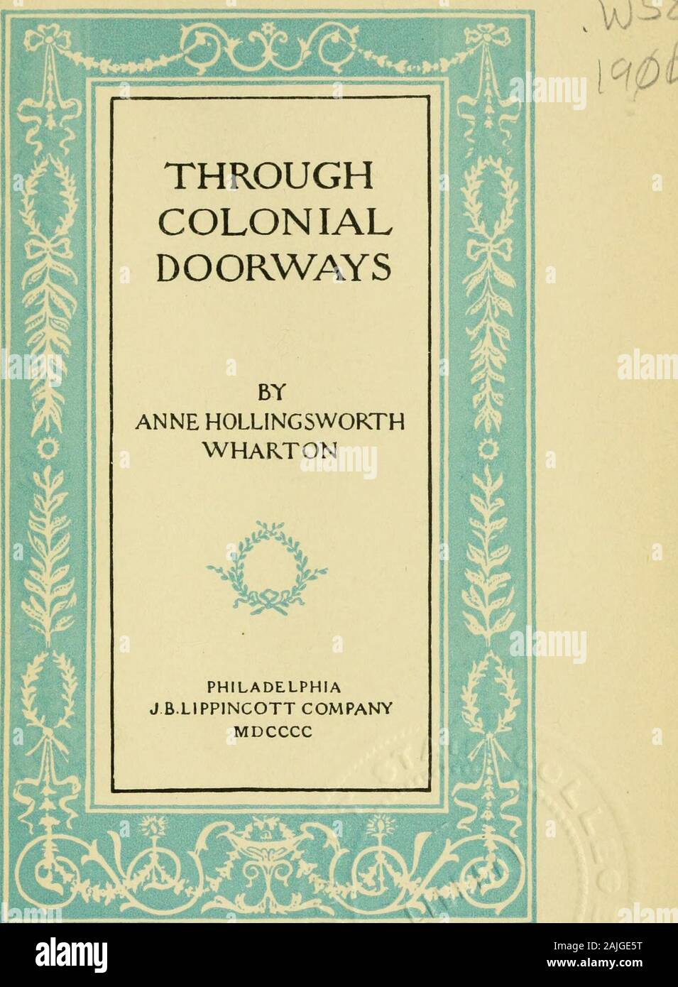 À travers les portes coloniale . ^ ^ J (. Copyright 1893, BY R. LippiNcoTT Company. PHINTtO lY J. B. Lippincott Company, Philadelphia À LA MÉMOIRE DE MARGARET N. CARTER, DONT LA PRÉSENCE DE L'AMOUR DE LA VIE ET A ÉTÉ UNE SPIRATION PENDANT LA PRÉPARATION D'THESECHAPTERS AREAMONG, ET DONT LES DESSINS ceux qui ornent ses pages, CE PETIT VOLUME EST Banque D'Images