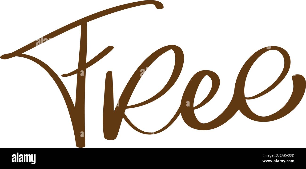 Gratuitement mot texte vector illustration. Lettrage dessinés à la main, design, illustration vectorielle. Script calligraphie isolé sur fond blanc Illustration de Vecteur