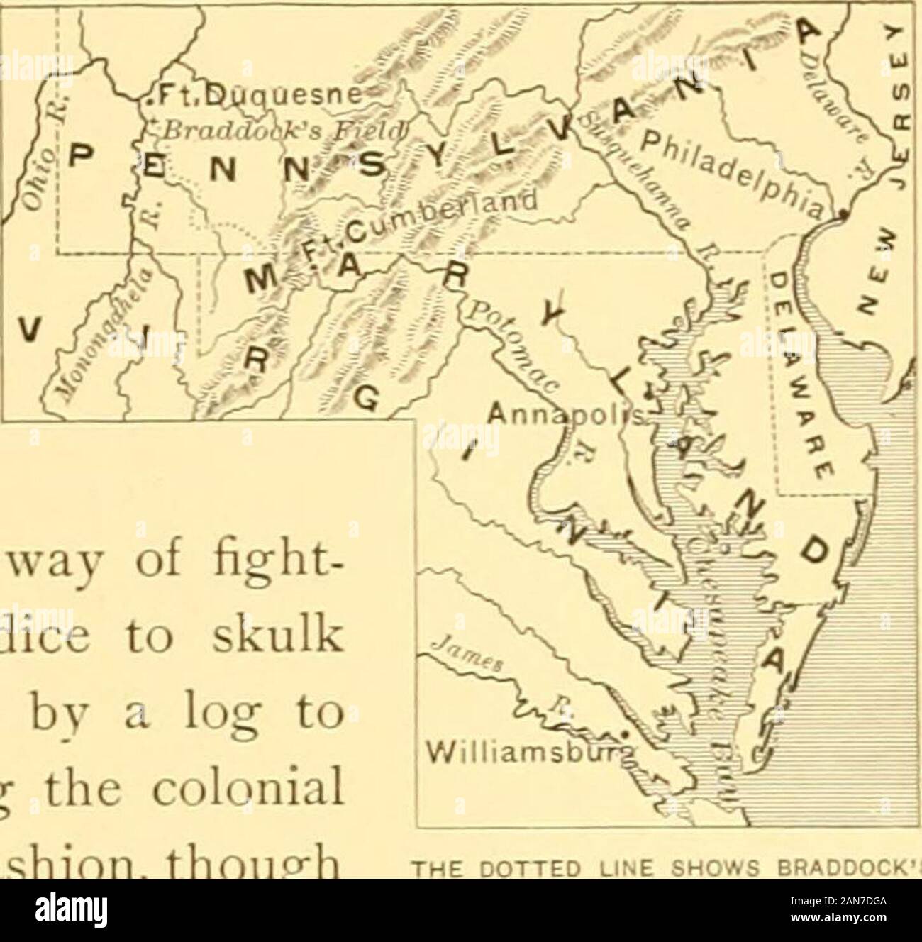 Le ménage histoire des États-Unis et de son peuple, pour les jeunes Américains . fromVirginia,officier commandant d'addocks ont marché expé- une armée de soldats réguliers et miliciens coloniaux anglais, à drivethe français de Fort Duquesne. Braddock était courageux BRADDOCKS défaite. 131. BRADDOCKSMARCH À partir de la ligne en pointillé indique FORT CUMBERLAND,sur le Potomac, VERS FORTDUQUESNE. Braddockattacked. et honnête, mais andbrutal sévères dans les bonnes manières. Ne pas comprendre la nature Hecould d'une guerre en thewoods. Comme d'autres officiers francais-Eng de l'époque, il a méprisé le Americanmilitia et leur demi-manière indienne de lutte-ing. Il a pensé Banque D'Images