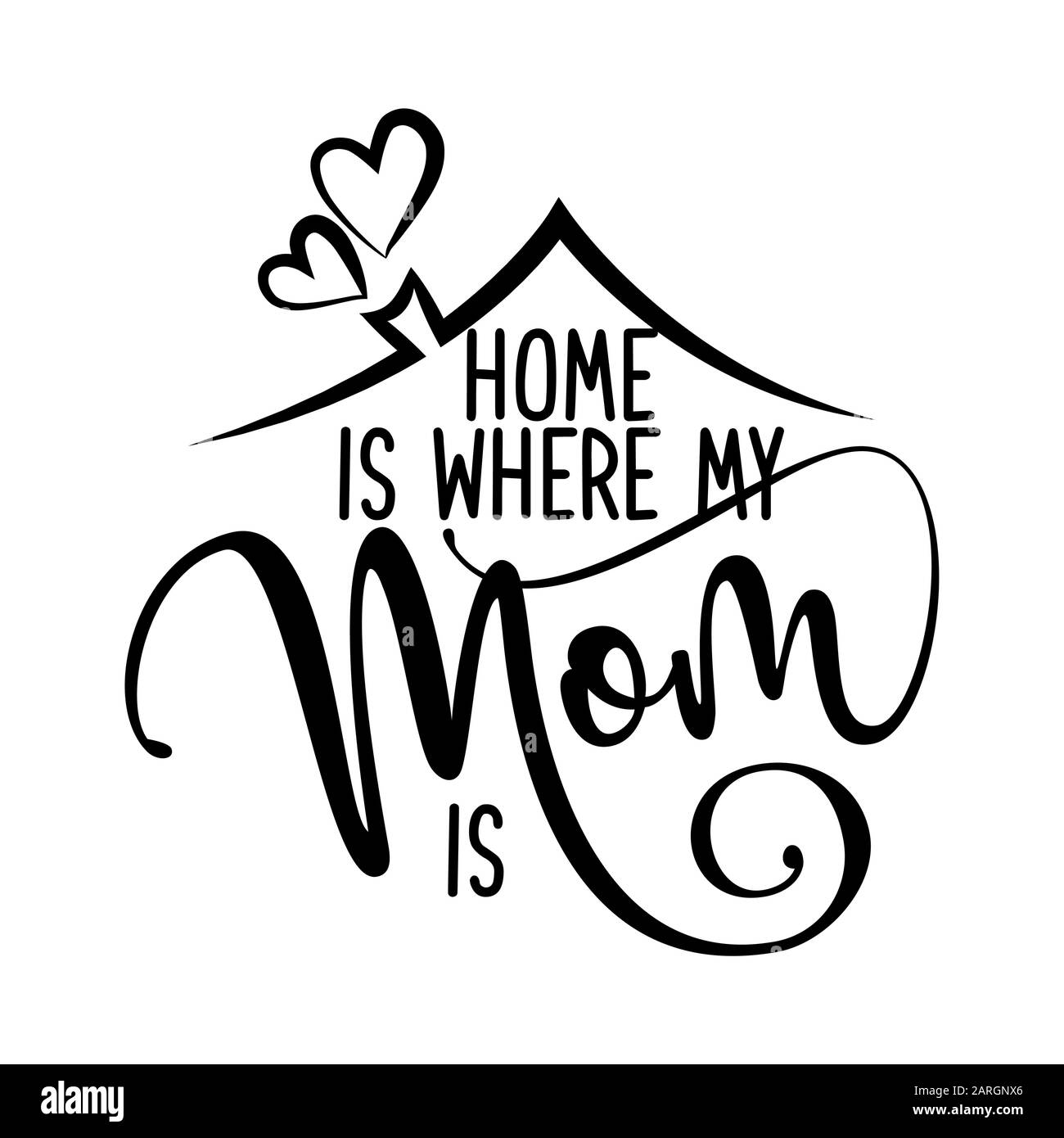 La maison est où mon maman est - Heureux Congé de Fête Des Mères. Illustration vectorielle de calligraphie faite à la main. Carte de fête des mères avec coeur et toit de maison avec chim Illustration de Vecteur