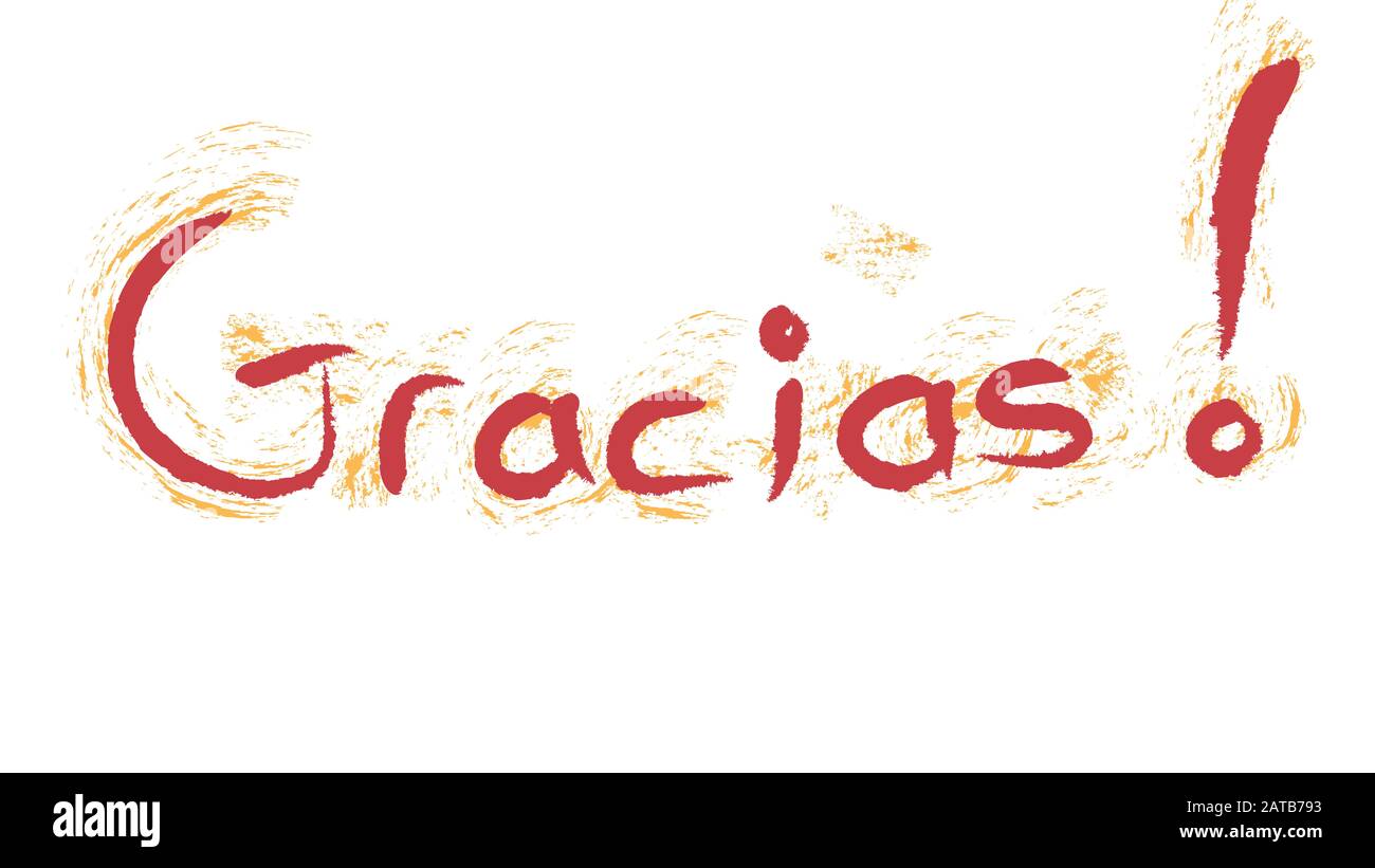 Gracias ! Signifie bonjour en espagnol. Message d'accueil écrit à la main avec des couleurs de drapeau espagnol Banque D'Images