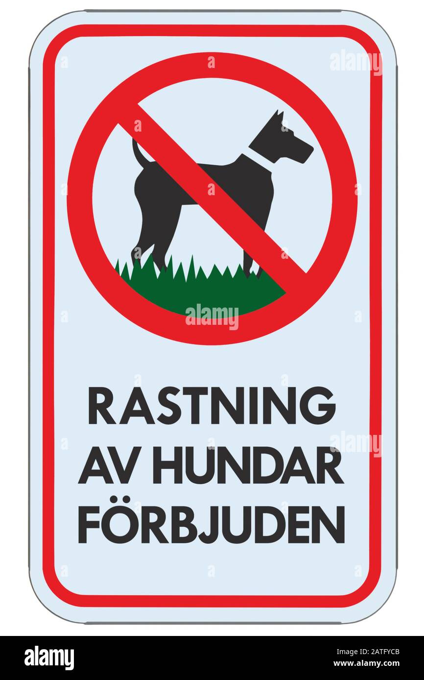 Aucun chien n'a autorisé le suédois se text Rastning av centiar förbjuden avertissement, isolé large signalisation interdiction détaillée macro closeup vertical métal réglementaire Banque D'Images