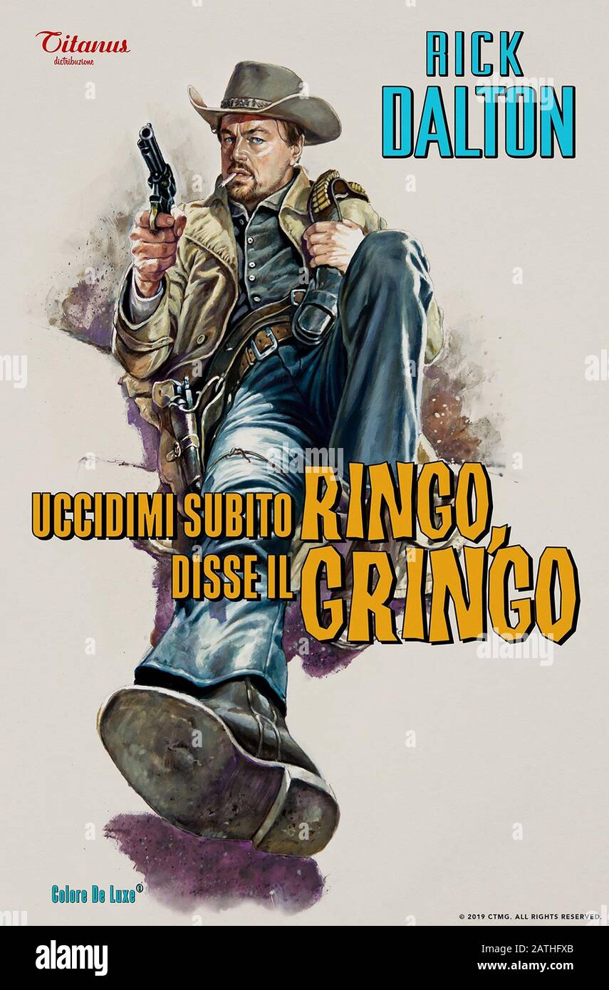 Une fois À Hollywood année : 2019 USA / Royaume-Uni / Chine Directeur : Quentin Tarantino Rick Dalton film Poster (Italie) Banque D'Images