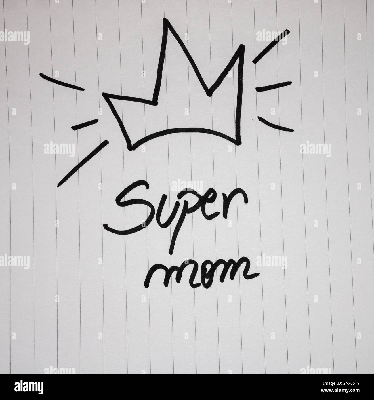 Dessin De Couronne Et Super Maman Ecriture Texte D Amour Pour La Mere Sur Papier Etiquette Avec Beau Message Pour La Fete Des Meres Photo Stock Alamy