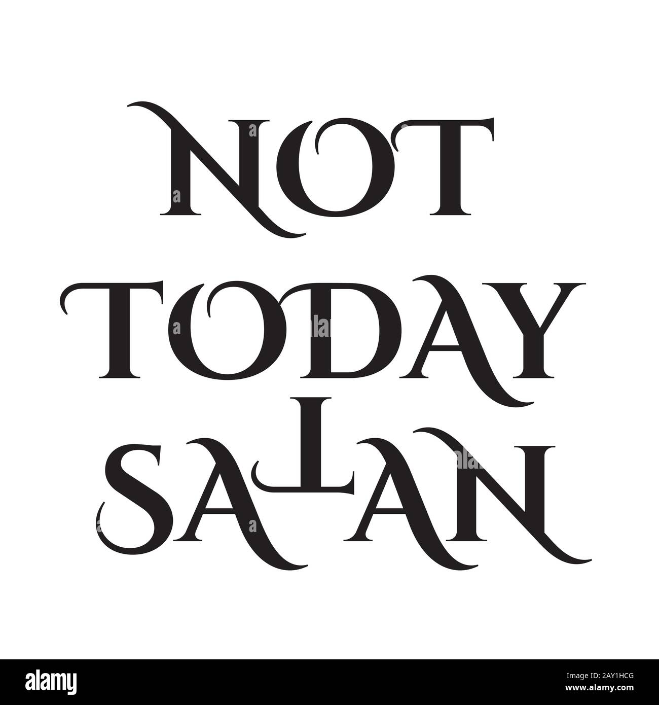 Pas aujourd'hui Satan - Antichrist citation avec le symbole occulte à l'envers croix T Illustration de Vecteur