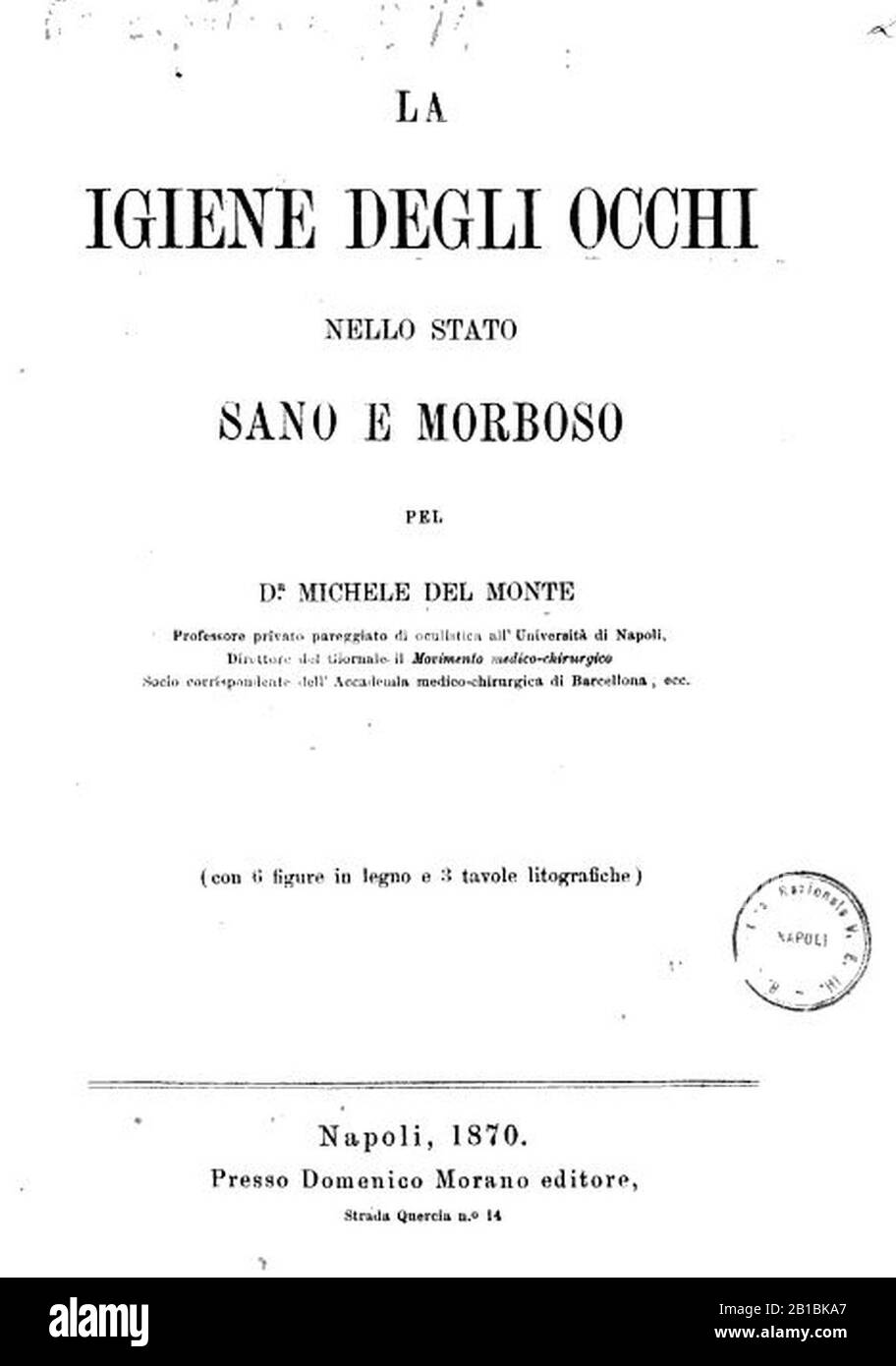 Frontespizio di «la igiene degli occhi nello stato sano e morboso di Michele Del Monte». Banque D'Images