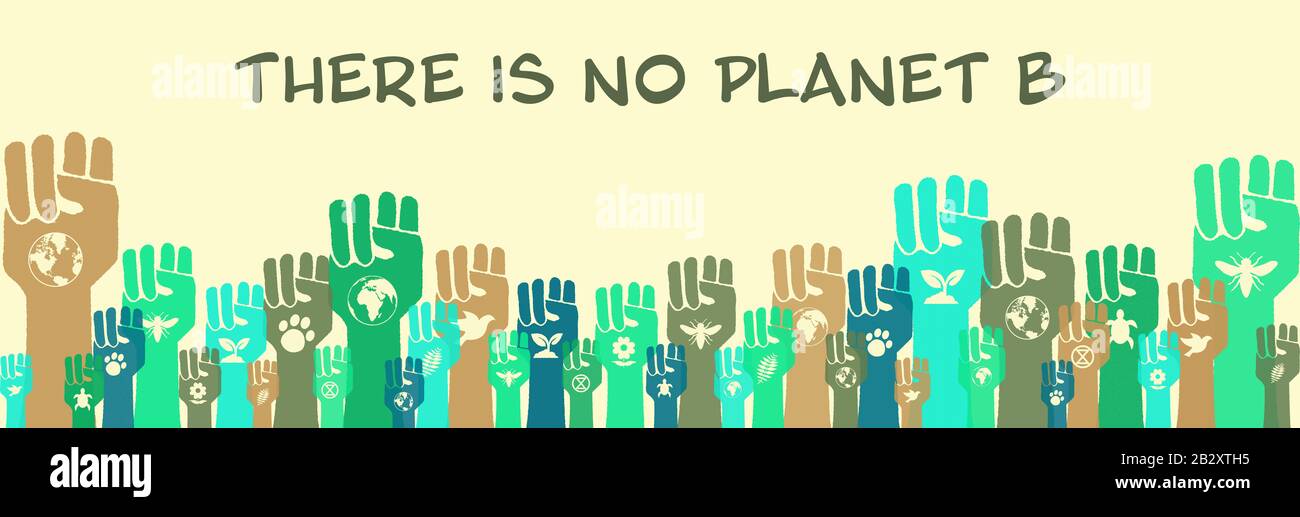 Il n'y a pas de planète B, bannière communautaire de l'activisme environnemental, a levé les mains avec des symboles écologiques, la solidarité humaine et la protestation pour sauver le concept de la terre Banque D'Images
