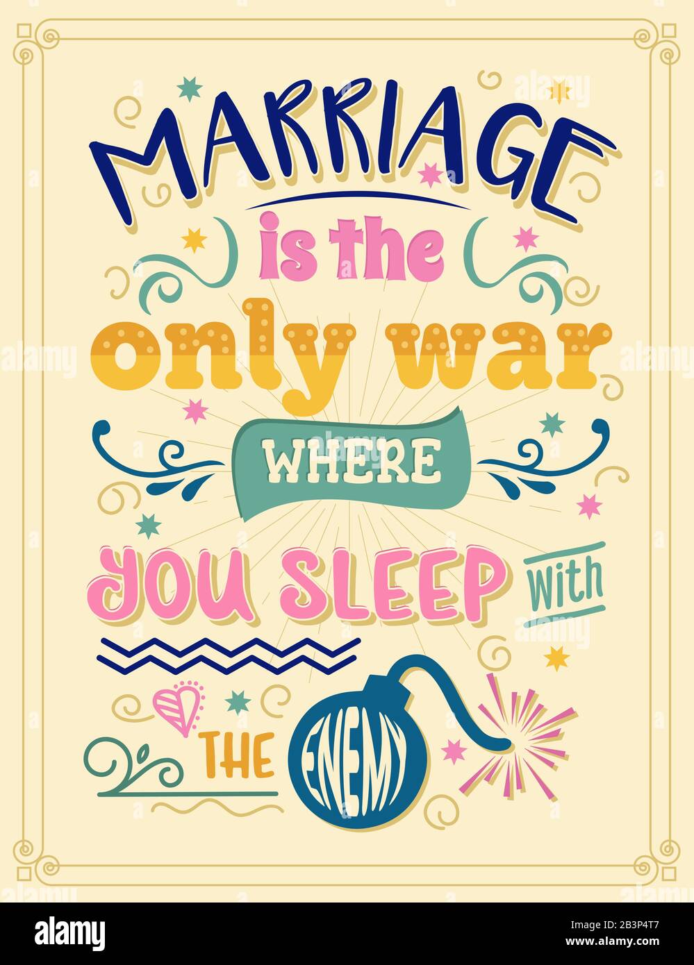 Le mariage est la seule guerre où vous dormez avec l'ennemi. Citation amusante et inspirée. Illustration tirée à la main avec lettrage à la main Illustration de Vecteur