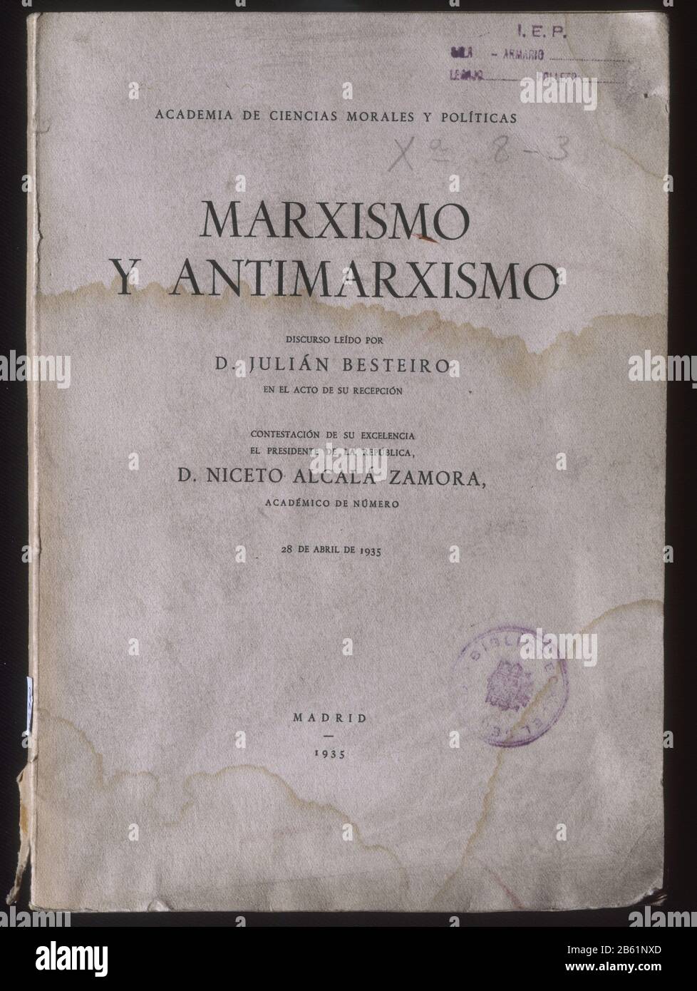 MARXISMO Y ANTIMARXISMO - 1935. Auteur: Besteiro JULIAN. LIEU: SENADO-BIBLIOTECA-COLECCION. MADRID. ESPAGNE. Banque D'Images