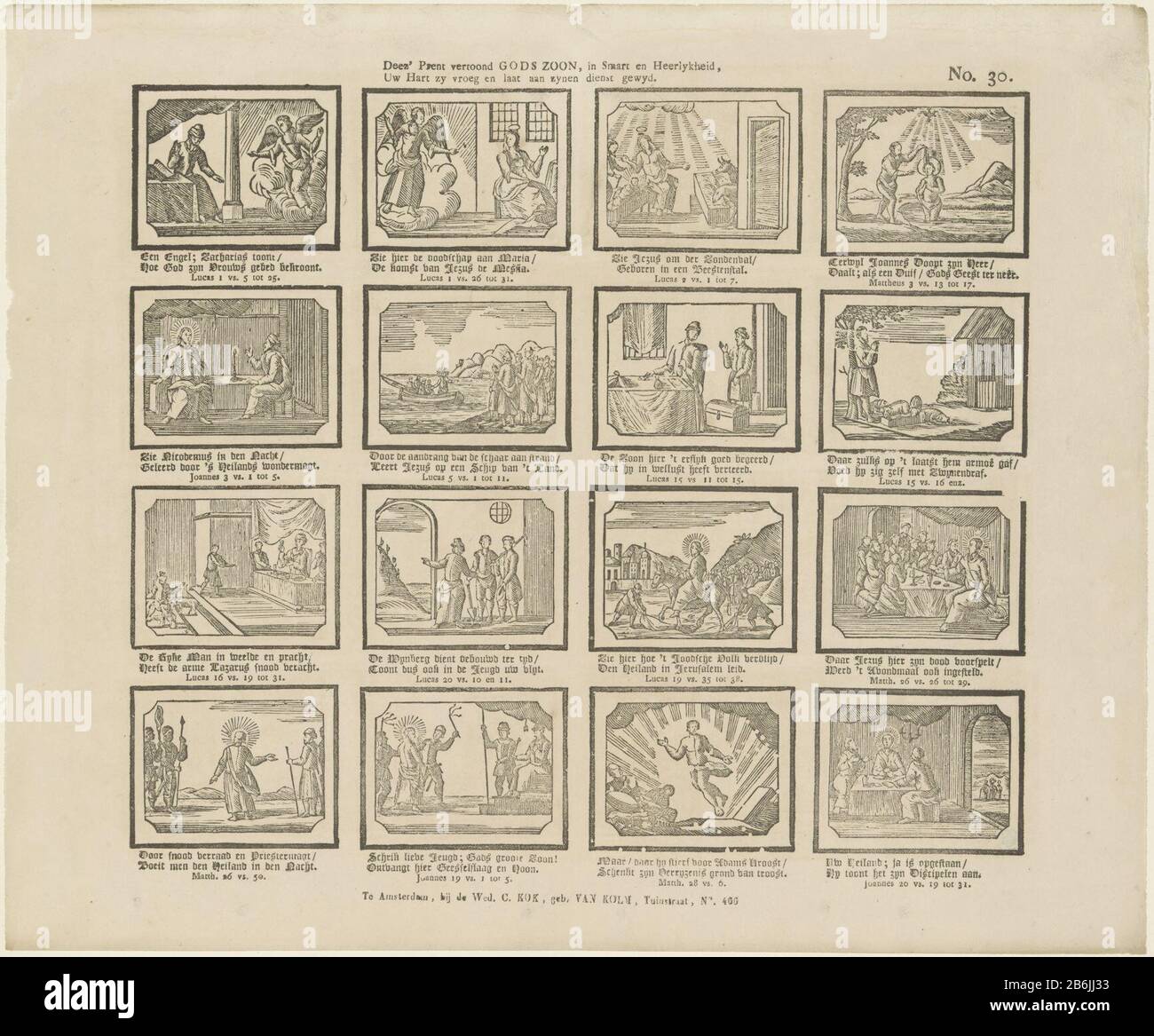 Deez 'image a montré le fils de Dieu, et dans snaart heerlykheid, votre coeur elle tôt et tard zynen service gewyd (titre objet) feuille avec 16 scènes de la vie de Jésus, Où: Sous le baptême dans le Jourdain, l'entrée dans Jérusalem et la Flagellation. Sous chaque image, un verset à deux lignes et la Bible de référence associée. Numéroté en haut à droite : n° 30. Fabricant : éditeur: Veuve C. Cook-van Kolm (bâtiment classé) printmaker: Fabrication anonyme: Éditeur: Amsterdam Imprimer auteur: Pays-Bas Date: 1842 - 1866 Caractéristiques physiques: Bois et impression de texte: Technique du papier: Bois Banque D'Images
