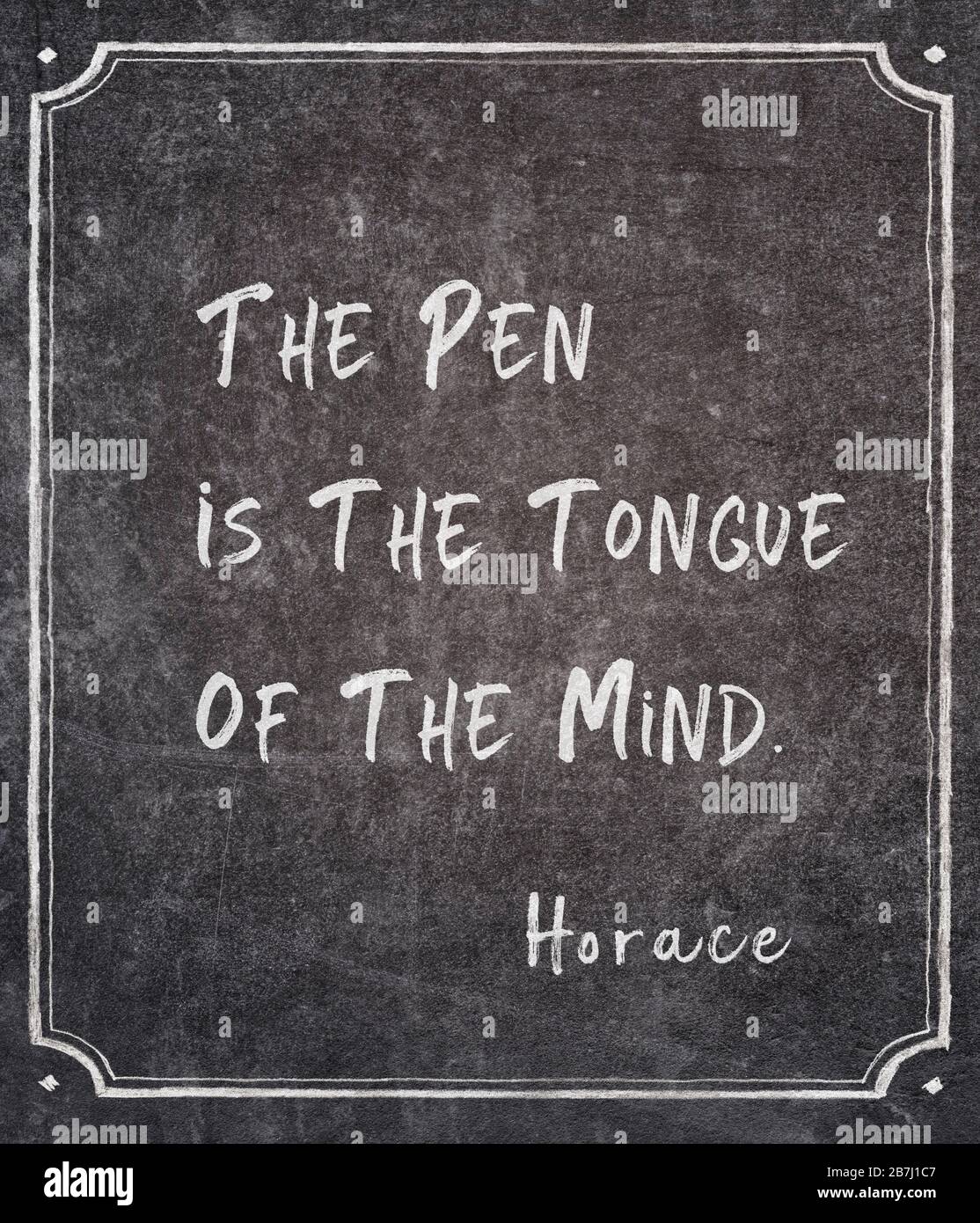 Le Stylo Est La Langue De L Esprit L Ancien Philosophe Romain Horace Citation Ecrite Sur Le Tableau De Surveillance Encadre Photo Stock Alamy