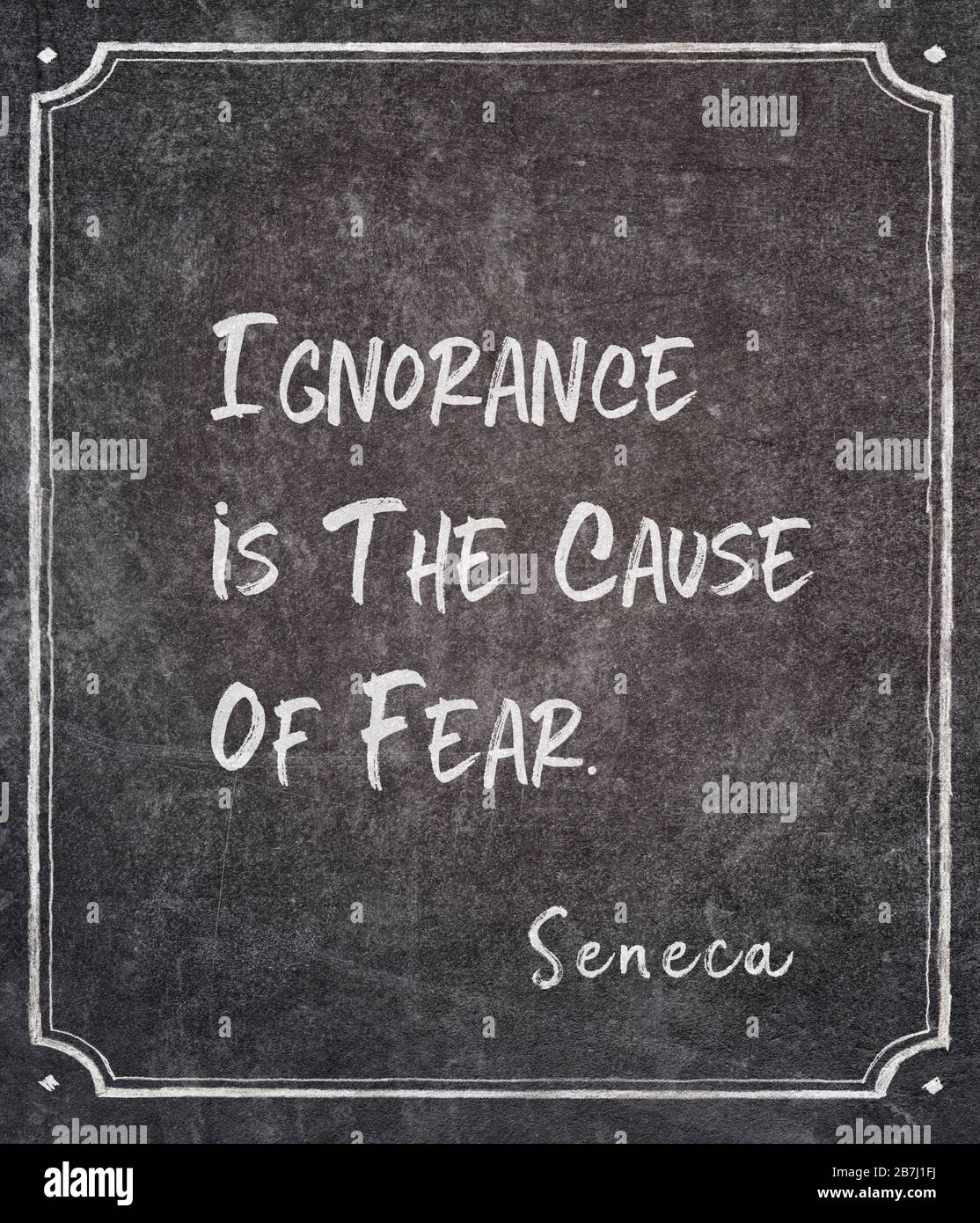 L Ignorance Est La Cause De La Peur Ancienne Citation Du Philosophe Romain Seneca Ecrite Sur Un Tableau De Surveillance Encadre Photo Stock Alamy L Ignorance Est La Cause De La Peur Ancienne Citation Du Philosophe Romain Seneca Ecrite Sur Un Tableau De Surveillance Encadre Photo Stock Alamy