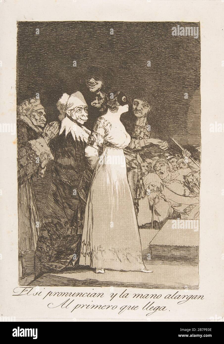 Plaque 2 de 'Los Caprichos' : ils disent oui et donnent leur main au premier comer (El si pronuncian y la mano alargen al primero que lega), 1799. Banque D'Images