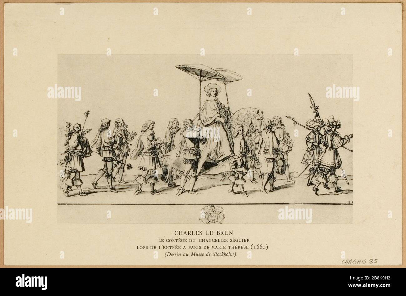 Charles le Brun / la procession du chancelier Seguier / à l'entrée de Paris de Marie Thérèse (1660). (IT) Banque D'Images