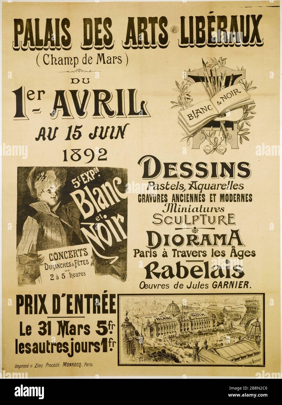 PALAIS DES ARTS LIBÉRAL, 5 E EXMON. BLANC ET NOIR, DESSINS, PASTELS, AQUARELLES IMPRIMERIE MONROCQ. Palais des Arts Libéraux, 5ème exposition. Blanc et Noir, desserts, pastels, Aquarelles. Fiche. Zincographie, 1892. Paris, musée Carnavalet. Banque D'Images