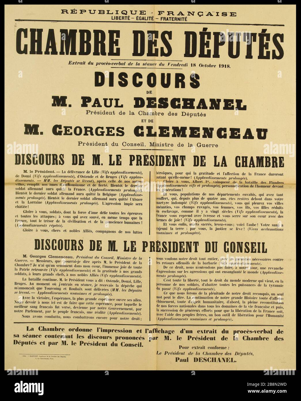 RÉPUBLIQUE FRANÇAISE, LIBERTÉ - ÉGALITÉ - FRATERNITÉ, CHAMBRE DES DÉPUTÉS, extrait du procès-verbal de la réunion du vendredi 18 octobre 1918 DISCOURS DE PAUL DESCHANEL Président de la Chambre des députés et de M. Georges Clemenceau Président du Conseil, Ministre de l'affaire de guerre d'information. « Chambre des dés. Discour de M. Paul Deschanel, président de la Chambre des Député et de M. Georges Clémenceau président du conseil, ministe de la guerre'. Trait du prodès-verbal de la séance du vendredi 18 octobre 1918. Typographie. 1918. Imprimerie L. Martinet. Paris, musée Carnavalet . Banque D'Images