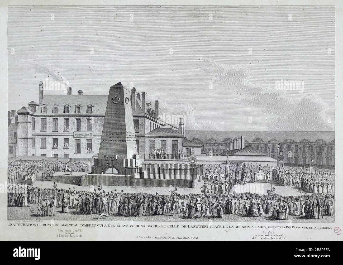 L'INAUGURATION DE LA BUSTE DE MARAT DANS LA TOMBE ÉTAIT HAUTE POUR LA GLOIRE ET CELLE DE LAZOWSKI LIEU DE RENCONTRE PIERRE NICOLAS RANSONNETTE. 'Inauguration du poste de Marat au tombeau qui a été évegé pour sa gloire et celle de Lazowski, place de la Réunion'. Estampe. Paris, musée Carnavalet. Banque D'Images