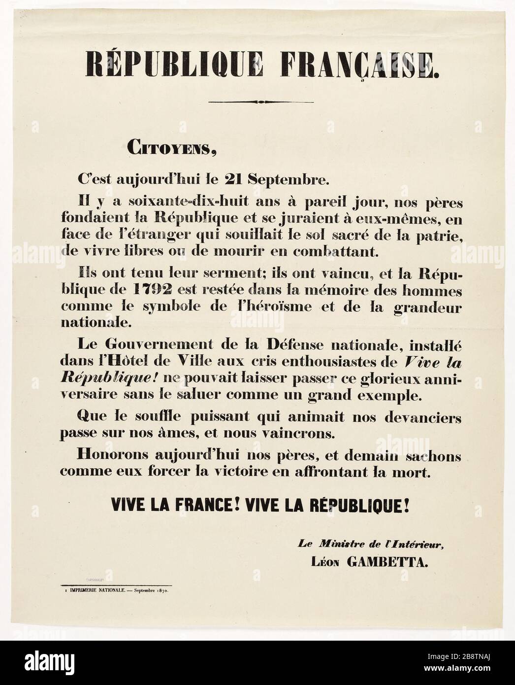 RÉPUBLIQUE FRANÇAISE. CITOYENS Aujourd'hui est le 21 septembre. Il y en a soixante-dix-huit ce jour, nos pères ont fondé la République Guerre de 1870-1871. Léon Gambetta (1838-1882). Fiche aux cioyens citant en référence et comme exemple le 78ème anniversaire de la première république. Typographie, 1870. Imprimeur imprimerie nationale. Paris, musée Carnavalet. Banque D'Images