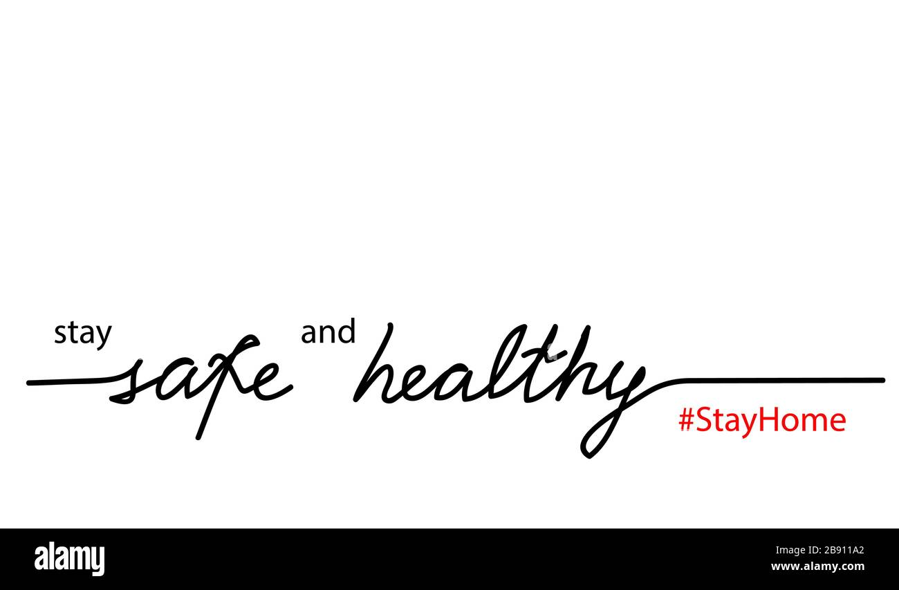 Restez sûr et sain vecteur citation, texte, lettrage design. Restez à la maison hashtag. Illustration de Vecteur