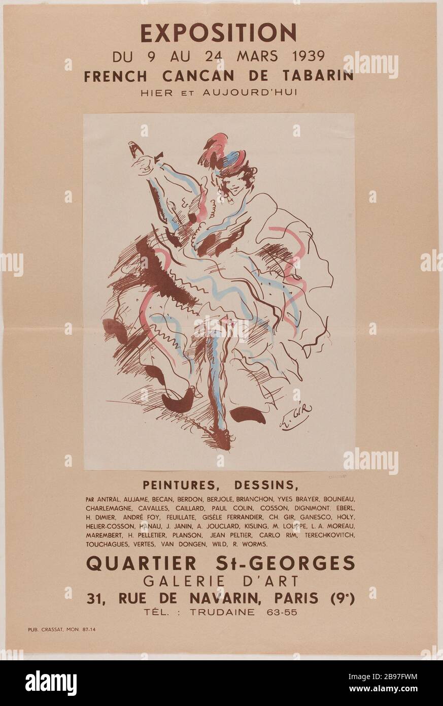EXPOSITION DU 9 AU 24 mars 1939, Cancan français de TABARIN, ALORS et MAINTENANT Charles GIR. Fiche pour l'exposition 'French CAN de Tabarin, hier et Ajourd'hui', du 9 au 24 mars 1939, dans une galerie d'art, 31 rue de Navarin, Paris (IXème arr.). Lithographie couleur. 1939. Paris, musée Carnavalet. Banque D'Images