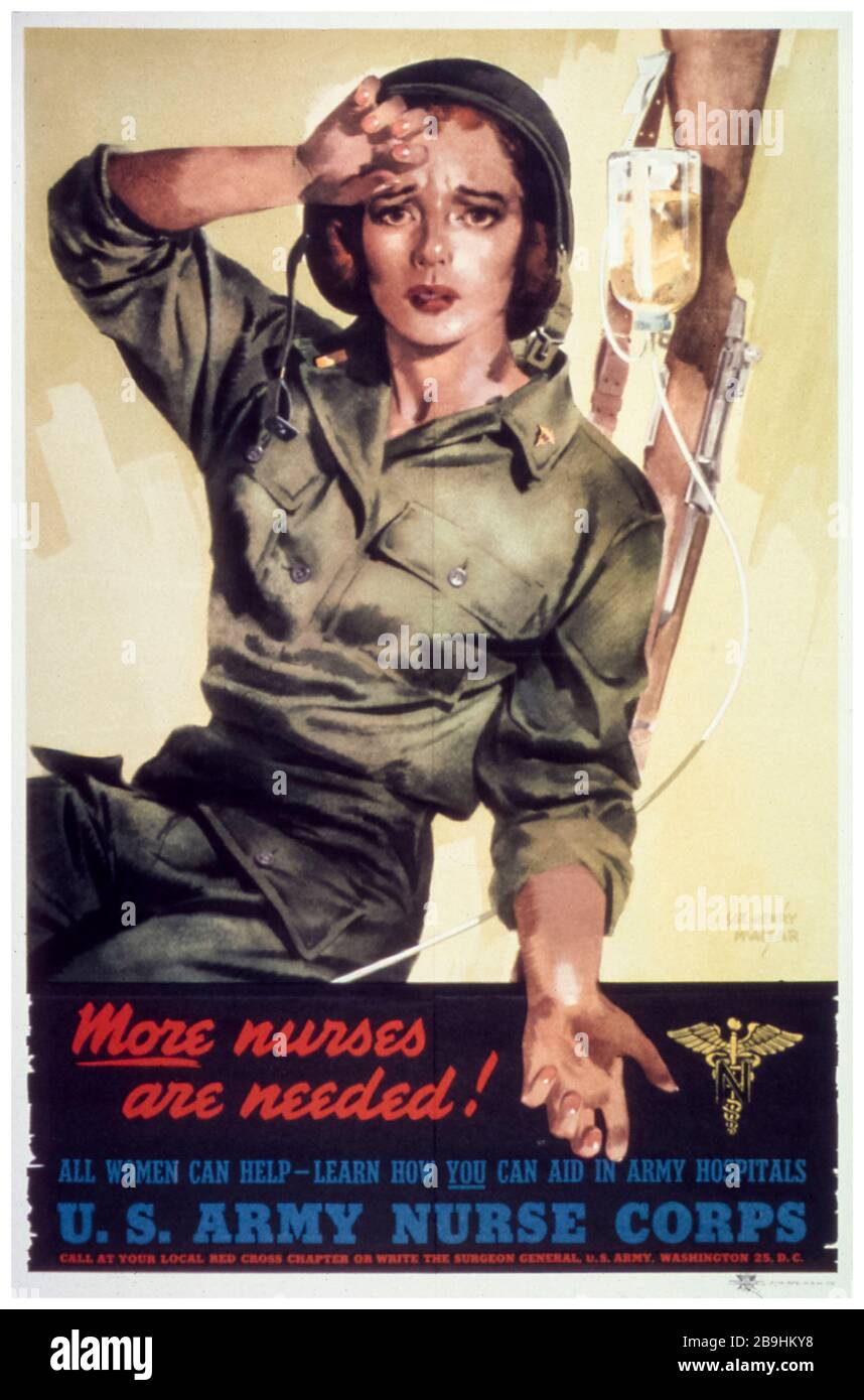 Affiche américaine de recrutement d'infirmières de la seconde Guerre mondiale, plus d'infirmières sont nécessaires!, 1941-1945 Banque D'Images