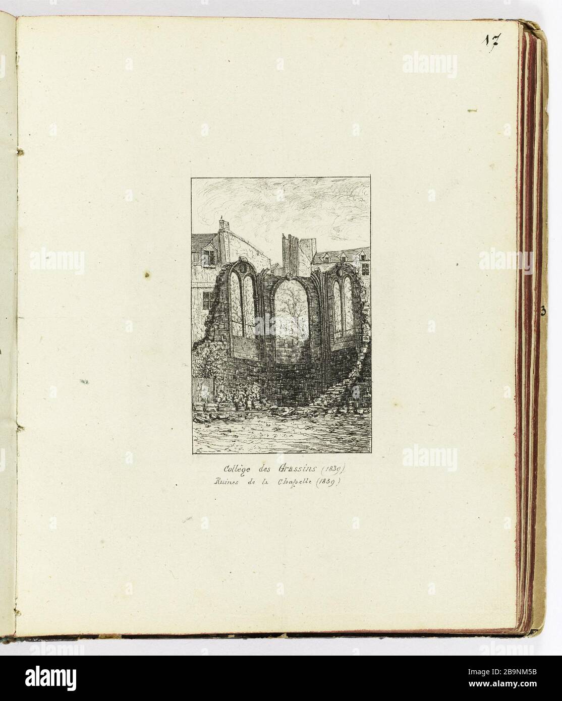 Collection de 102 dessins [Vieux Paris] Collège des Grassins et les ruines de la Chapelle, 1839 Henri Chapelle (1850-1925). « le Vieux Paris ». Recueil de 102 dessins. Collège des Prairies et les ruines de la Chapelle, 1839. Paris, musée Carnavalet. Banque D'Images