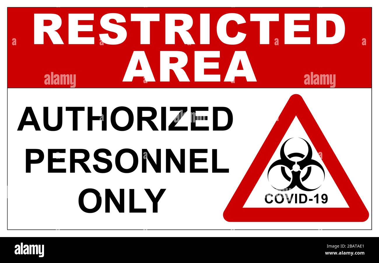 Panneau de zone restreinte avec avertissement de risque biologique et texte COVID-19 Banque D'Images