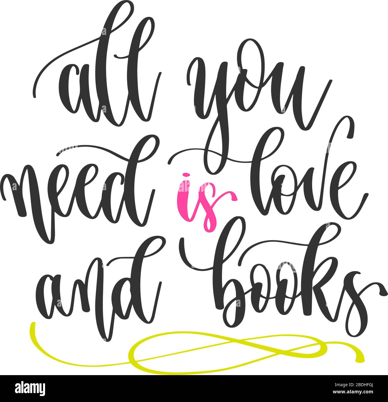 tout ce dont vous avez besoin, c'est l'amour et les livres - lettres à la main positive citations design, motivation et texte d'inspiration Illustration de Vecteur