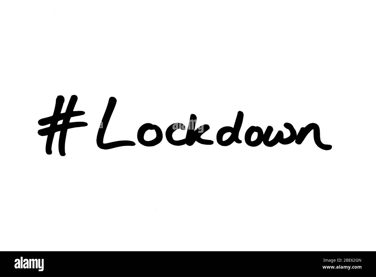 Hashtag Lockdown manuscrit sur un fond blanc. Banque D'Images