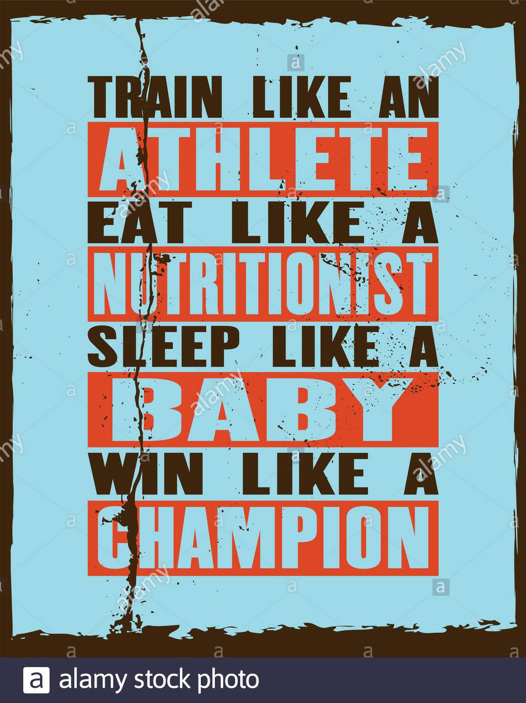 Citation De Motivation Inspirant Avec Le Texte Train Comme Un Athlete Manger Comme Un Sommeil Nutritionniste Comme Un Bebe Gagnant Comme Un Champion Poster Typographie Vectorielle Et Image Vectorielle Stock Alamy