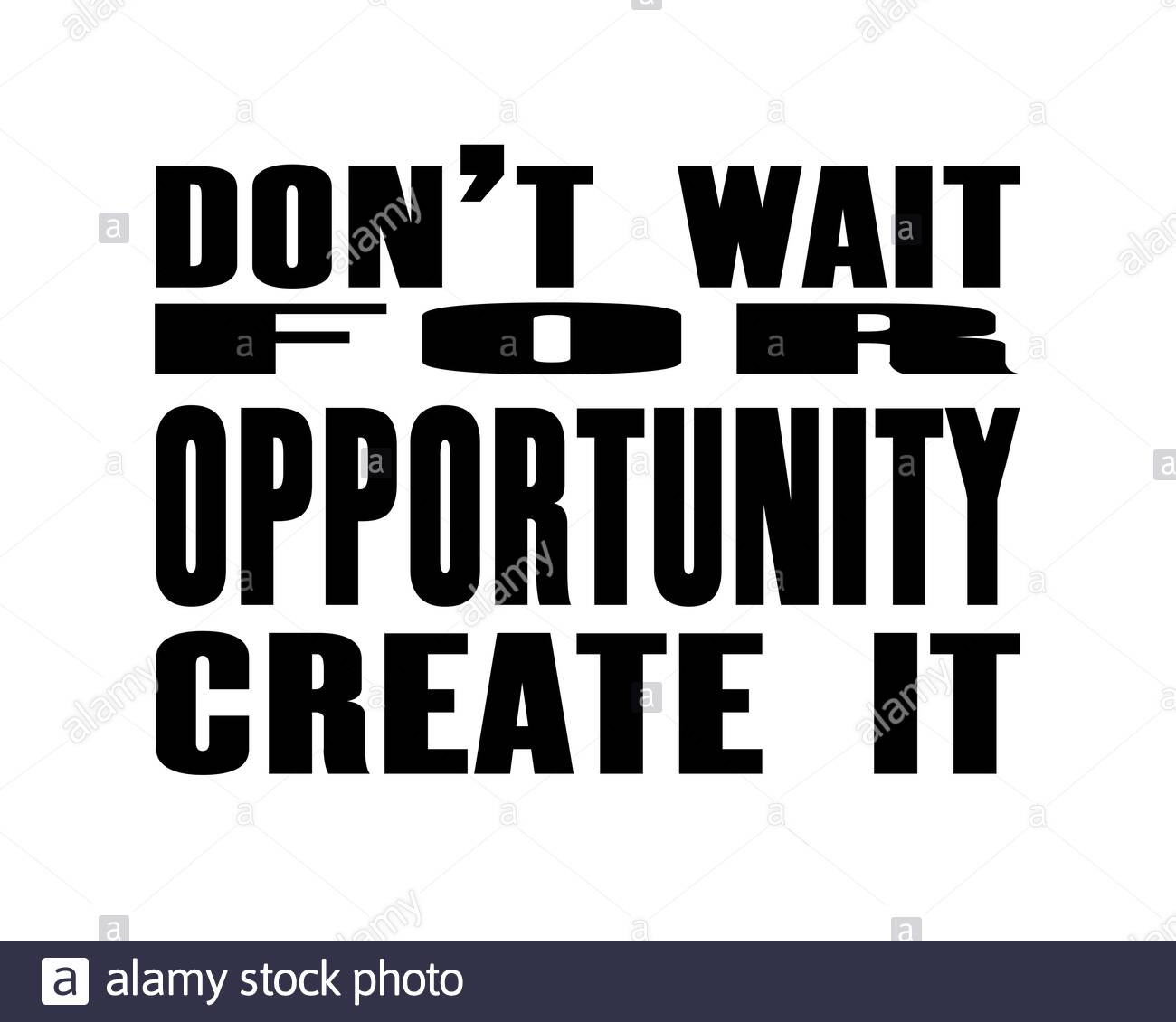 Citation Motivante De Motivation Avec Le Texte N Attendez Pas L Opportunite De La Creer Concept De Conception D Affiches De Typographie Vectorielle Texture De L Ancien Signe Metallique Vieilli Image Vectorielle Stock Alamy