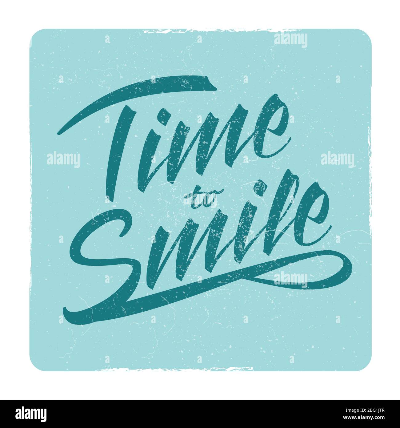 Le temps de sourire texte grunge lettrage signe design dans le cadre. Illustration vectorielle Illustration de Vecteur