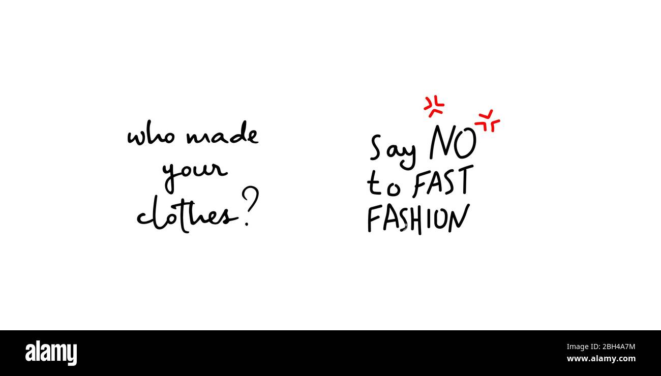 Deux inscriptions de mode lente. Qui a fait vos vêtements? Dites NON pour accélérer l'inscription manuscrite de mode. Conception pour affiches, tee-shirts, bannières. Vecteur Illustration de Vecteur
