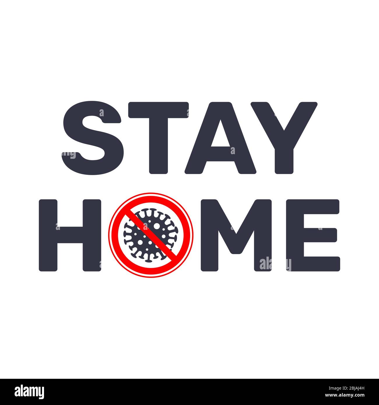 Texte « Stay at home » avec virus « Sign stop ». Coronavirus, logo de protection COVID 19. SPE 10 Illustration de Vecteur