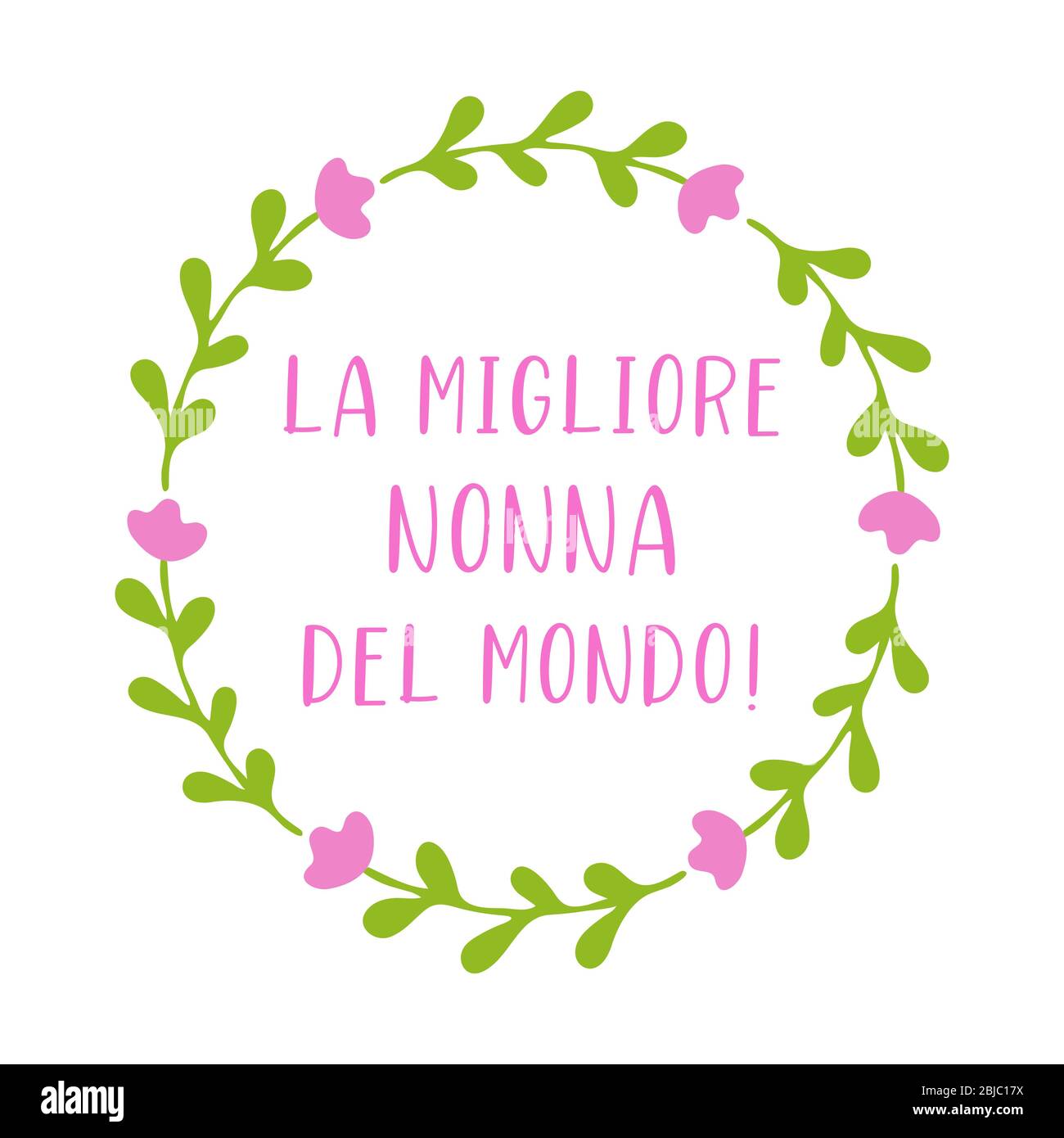 Esquissee A La Main La Migliore Nonna Del Mondo Citation En Italien Traduit La Meilleure Grand Mere Au Monde Lettres Dessinees Pour Carte Affiche Autocollant Image Vectorielle Stock Alamy