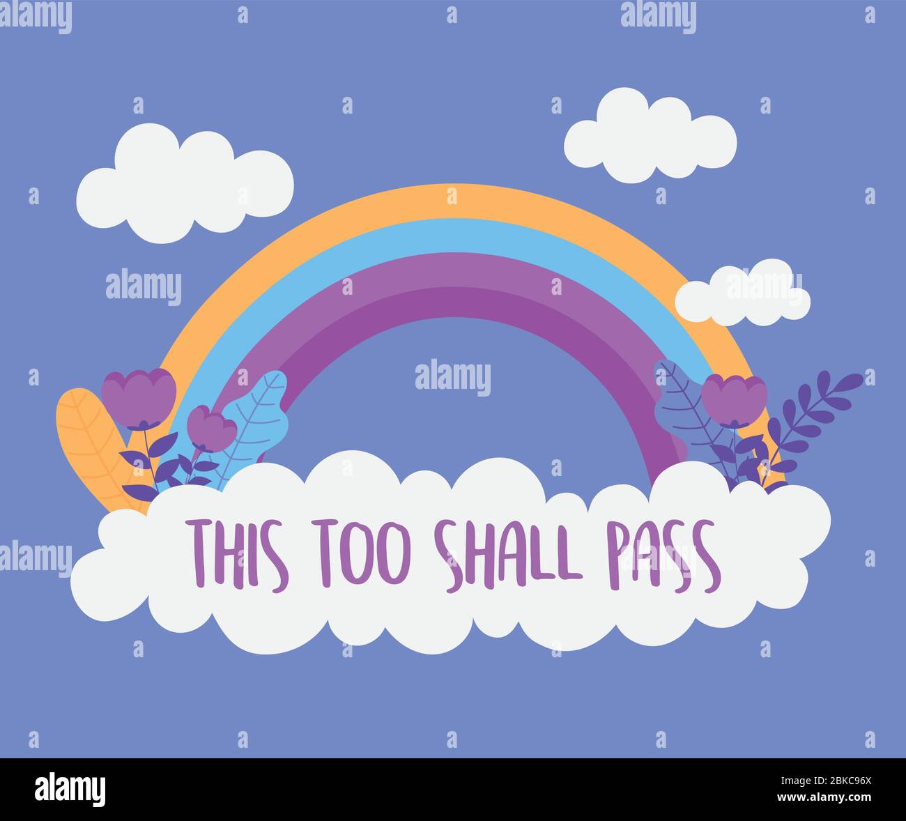 les messages du coronavirus, qui doivent aussi passer, l'illustration vectorielle des fleurs du nuage arc-en-ciel Illustration de Vecteur
