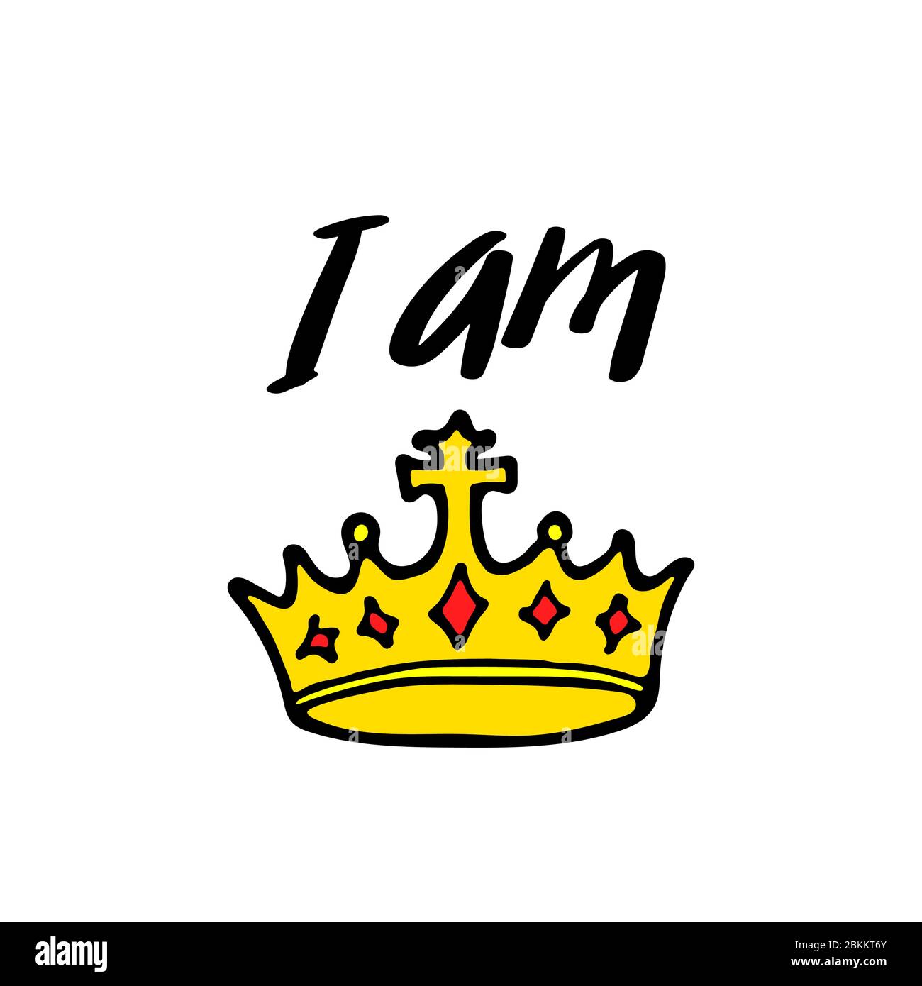 Je suis grand lettrage avec couronne dans le style de doodle simple. Imprimé giraly pour les imprimés de t-shirt, les étuis pour téléphones, les mugs ou les affiches. Inscription tendance, texte manuscrit. Illustration vectorielle Illustration de Vecteur