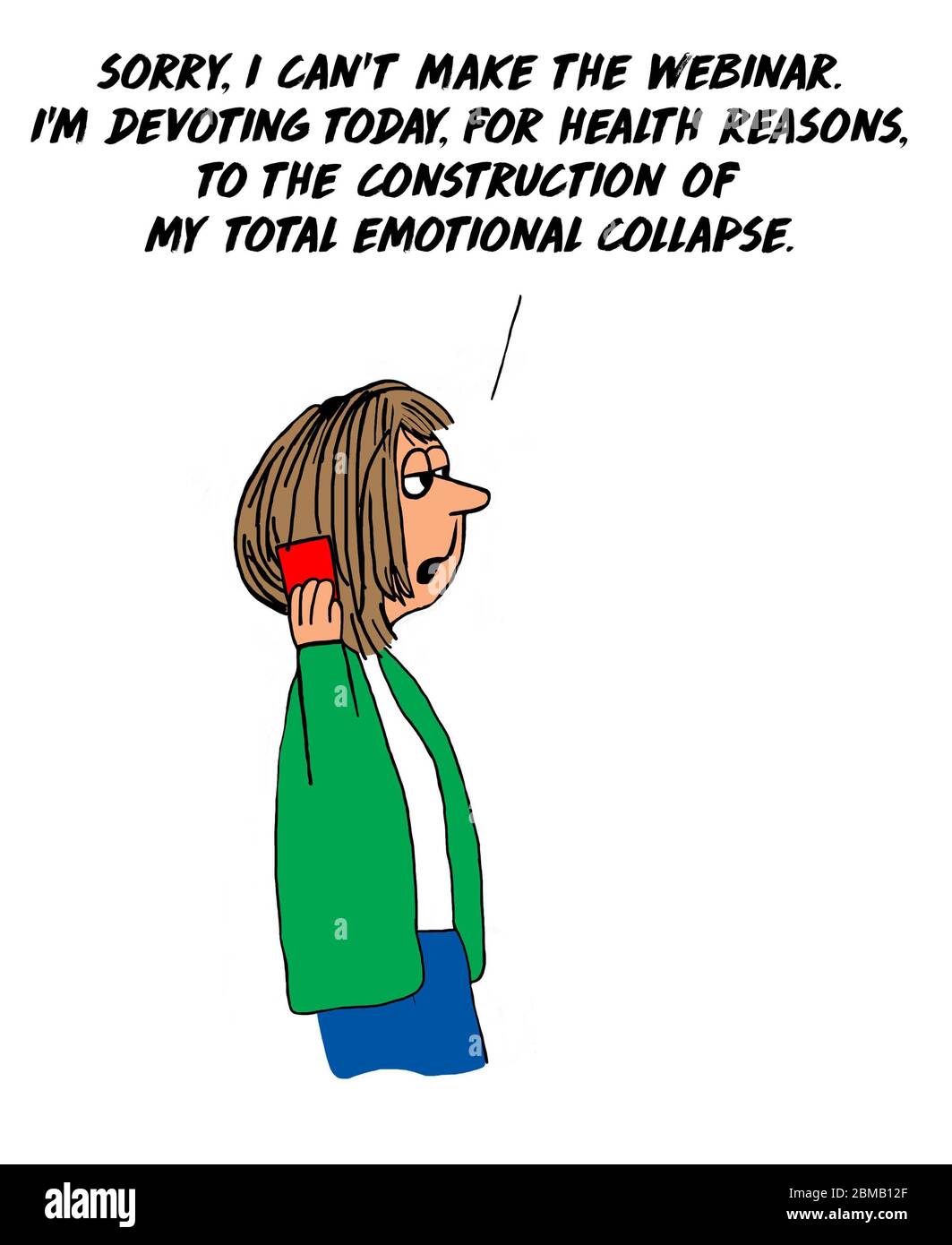 Caricature en couleur de femme d'affaires disant qu'elle ne sera pas en mesure de faire le webinaire, elle a un effondrement émotionnel total. Banque D'Images