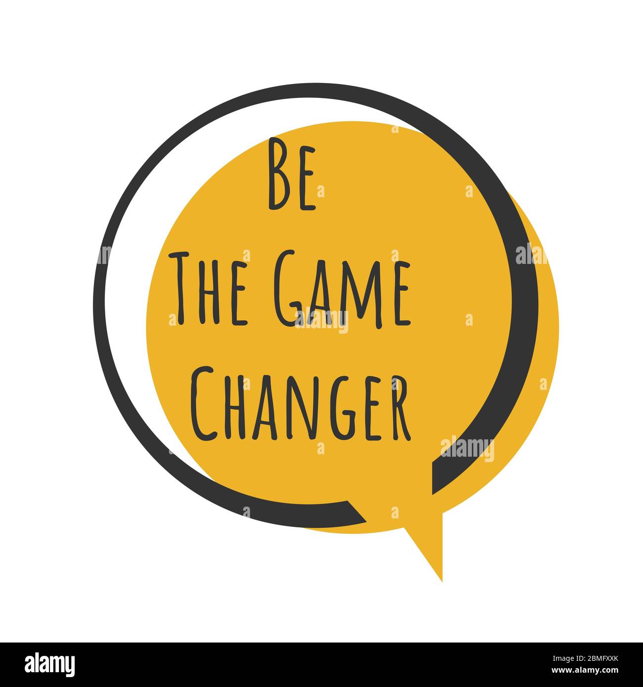 Motivation Creative Citations Positives Soyez Le Changeur De Jeu Citation Inspirante Vecteur Typographie Concept De Banniere Sur Fond Rond Forme De Cercle Image Vectorielle Stock Alamy