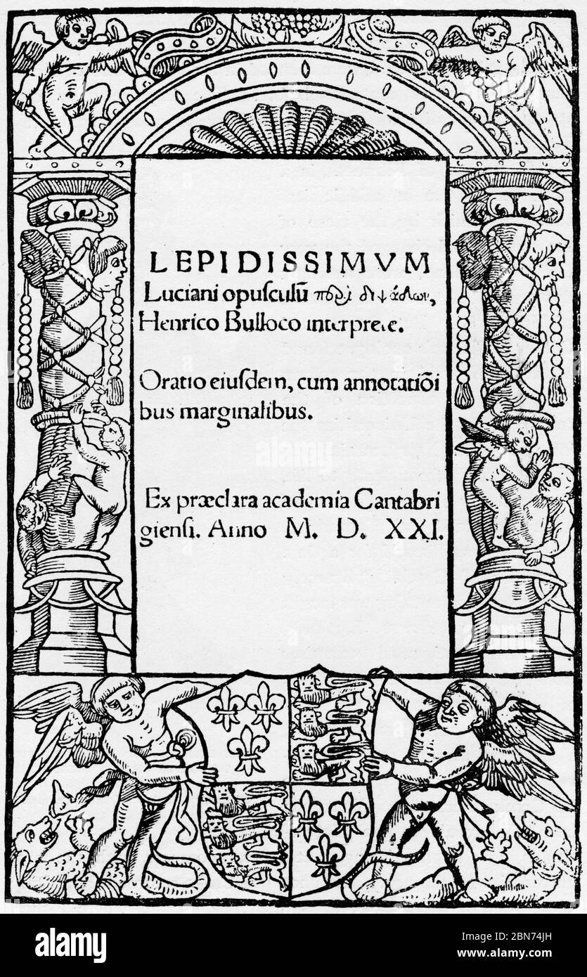 Page de titre de Lucian, imprimée à Cambridge, 1521. Une œuvre de Lucian de Samosata (c125-après 180), satiriste et rhétoriques syriens. Cette édition est imprimée par John Siberch (c1476–1554), le premier imprimeur de Cambridge. Banque D'Images