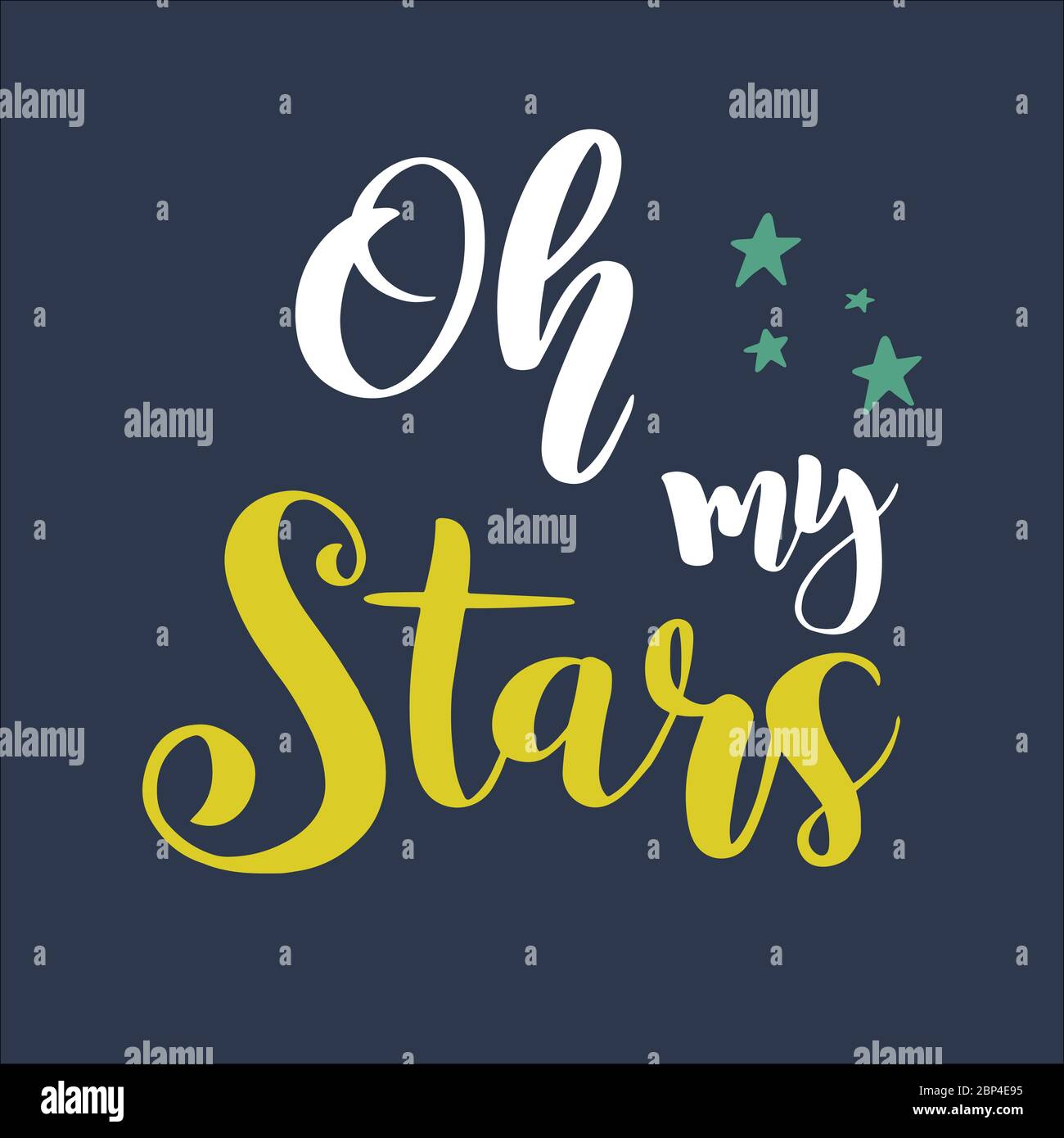 Oh mes étoiles. Texte pour vêtements garçons. Affiche typographique en lettres dessinées. Citation inspirante pour carte postale, invitation, icône, t-shirt, mug, chambre pour enfants Illustration de Vecteur