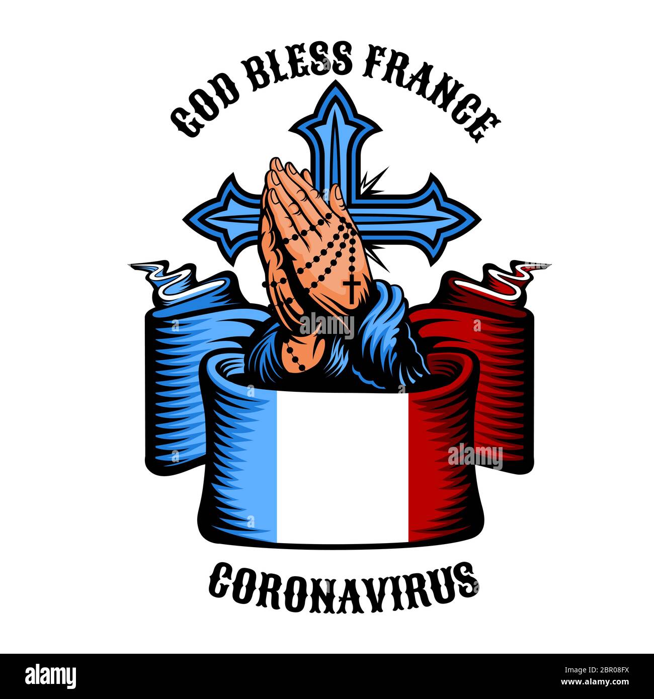 Les mains de prière enveloppées dans le drapeau de la France, et la croix derrière elle. Dieu bénisse la France. Coronavirus. Illustration à vecteur de couleur. Illustration de Vecteur