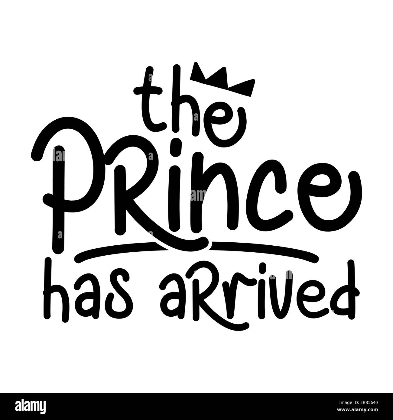 Le prince est arrivé - texte de douche de bébé avec couronne. Illustration typographique pour les nouveau-nés. Idéal pour les cartes de vœux, les bannières, les textiles et les T-s. Illustration de Vecteur