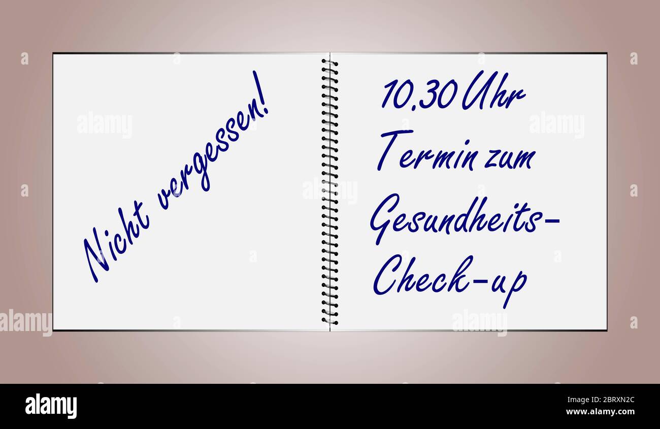 Un carnet ouvert contient le texte allemand n'oubliez pas 10.30 heures rendez-vous de bilan de santé Banque D'Images