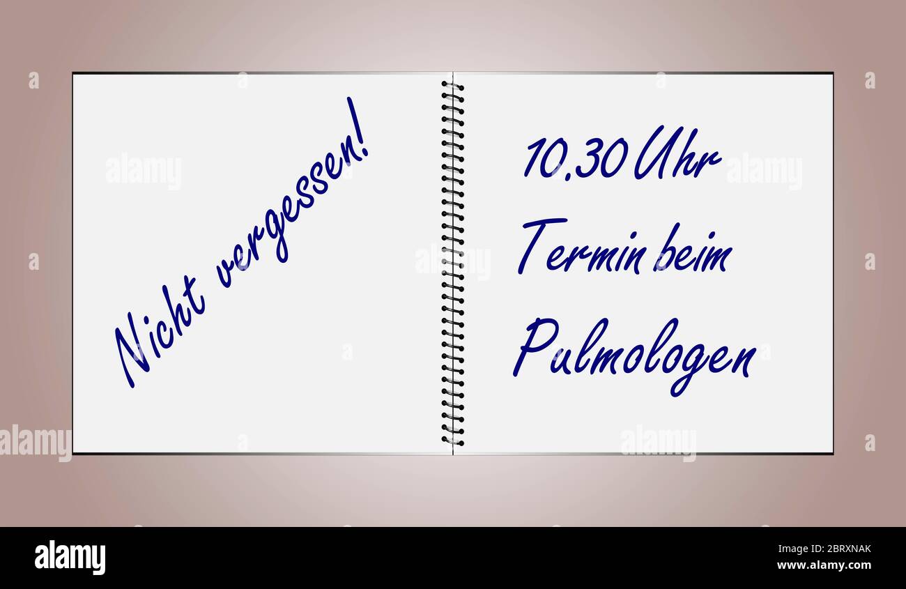 Un carnet ouvert contient le texte allemand n'oubliez pas 10.30 heures rendez-vous pulmonologieist Banque D'Images