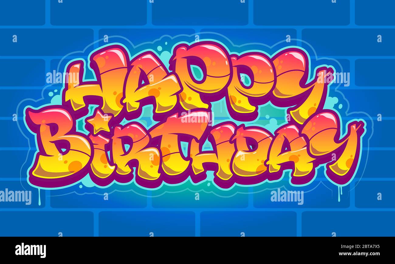 Carte De Felicitations Pour Joyeux Anniversaire Texte De Style Graffiti Lisible Image Vectorielle Stock Alamy